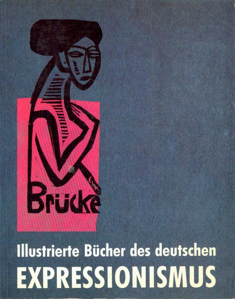 Illustrierte Bucher des Deutschen Expressionismus - German Art