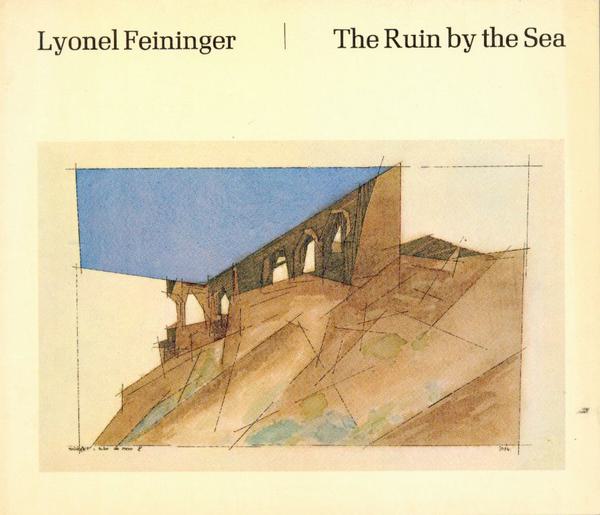 Lyonel Feininger - The Ruin by the Sea - Lyonel Feininger
