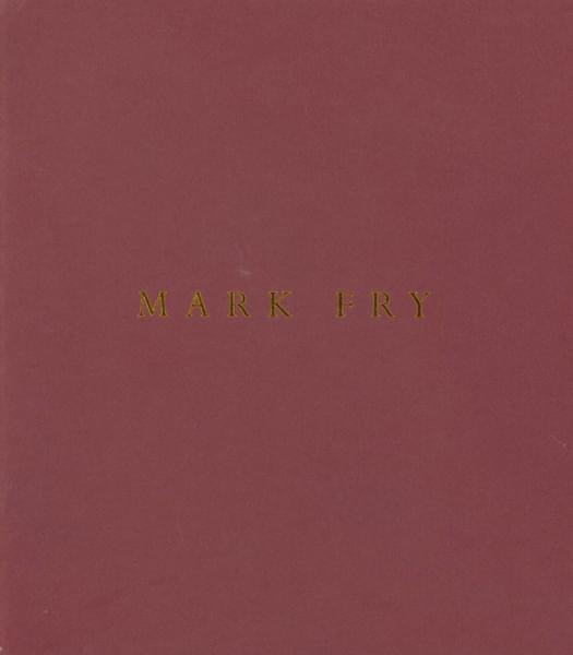 Mark Fry - New Paintings 2001 - Mark Fry