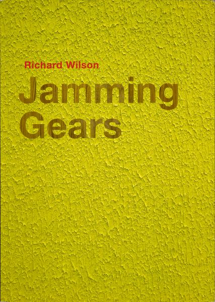 Richard Wilson - Jamming Gears - Richard Wilson