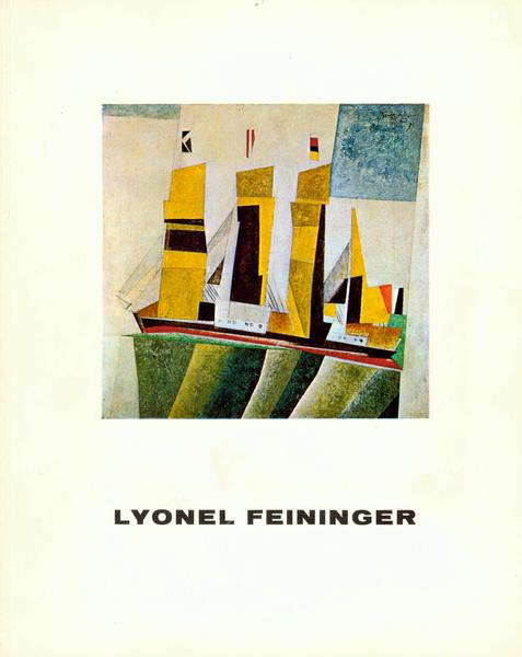 Lyonel Feininger - 1871-1956 - A Memorial Exhibition - Lyonel Feininger