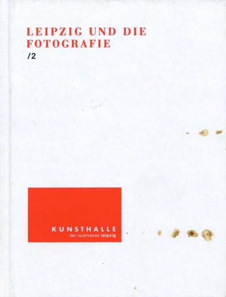 Leipzig - Und Die Fotografie - Leipzig Photography